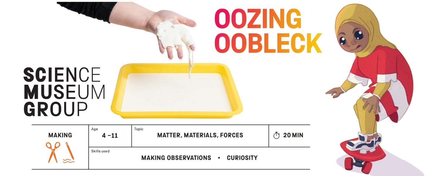 Science Museum Oobleck Activity